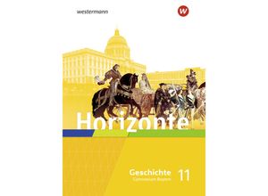 9783141156911 - Horizonte - Geschichte für die Oberstufe in Bayern - Ausgabe 2023 Gebunden