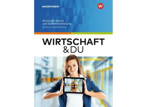 9783141164350 - Wirtschaft und DU - Ausgabe für Baden-Württemberg m 1 Buch m 1 Online-Zugang - Gerhard Altmann Gisela Boss Ulrich Göser Gebunden