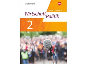 9783141165906 - Wirtschaft - Politik - Arbeitsbücher für Gymnasien (G9) in Nordrhein-Westfalen - Neubearbeitung m 1 Buch m 1 Online- Gebunden