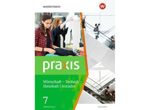 9783141168600 - Praxis - WTH Wirtschaft   Technik   Haushalt für die Oberschulen in Sachsen- Ausgabe 2020 m 1 Buch m 1 Online-Zugan Gebunden