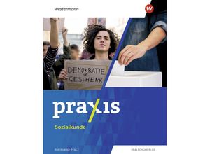 9783141169348 - Praxis Sozialkunde - Ausgabe 2022 für Rheinland-Pfalz m 1 Buch m 1 Online-Zugang - Monika Rüter Kerstin Bellmann Marius Bosse Gebunden