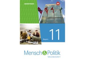 9783141184396 - Mensch und Politik SII - Ausgabe 2023 für Bayern m 1 Buch m 1 Online-Zugang Gebunden