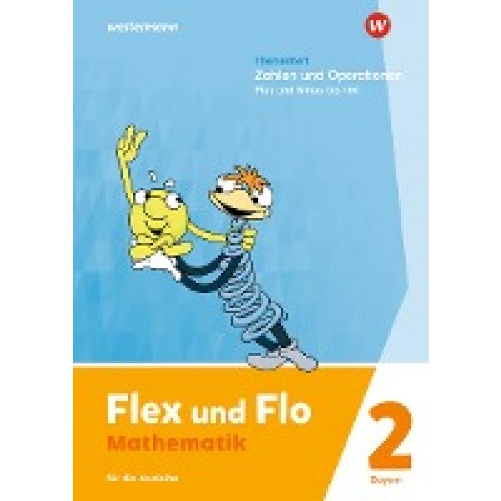 9783141187052 - Flex und Flo Themenheft Zahlen und Operationen Plus und Minus bis 100 Für die Ausleihe Für Bayern