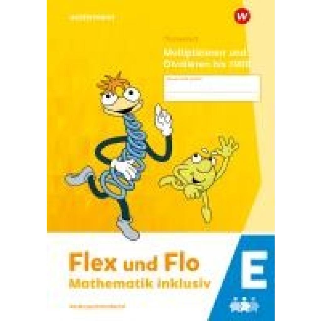 9783141201024 - Flex und Flo - Mathematik inklusiv Themenheft Multiplizieren und Dividieren bis 1000 E