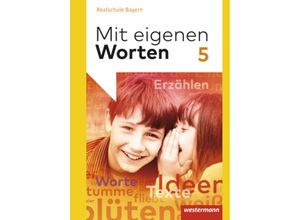 9783141229028 - Mit eigenen Worten - Sprachbuch für bayerische Realschulen Ausgabe 2016 m 1 Buch m 1 Online-Zugang Gebunden