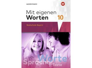 9783141229073 - Mit eigenen Worten - Sprachbuch für bayerische Realschulen Ausgabe 2016 - Yvonne Hörmann Karola Kaindl Adelheid Kaufmann Sandra Schäfer-Küpferling Babett Schauer Stefanie Bräuer Jörg Striepke Stephanie Lüthgens Gebunden