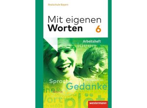 9783141229097 - Mit eigenen Worten - Sprachbuch für bayerische Realschulen Ausgabe 2016 m 1 Buch m 1 Online-Zugang Geheftet