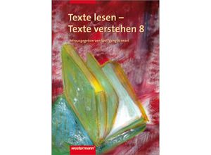 9783141230680 - Texte lesen - Texte verstehen 8 - Roland Henke Harald Herzog Regina Nussbaum Günter Rudolph Ursula Sassen Geheftet