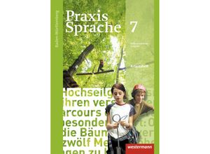 9783141230994 - Wolfgang Menzel - GEBRAUCHT Praxis Sprache - Ausgabe 2015 für Baden-Württemberg Arbeitsheft 7 - Preis vom 02062023 050629 h