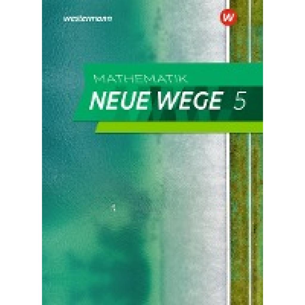 9783141256000 - Mathematik Neue Wege SI Ausgabe 2019 für das G9 in Nordrhein-Westfalen Mathematik Neue Wege SI - Ausgabe 2019 für Nordrhein-Westfalen und Schleswig-Holstein G9 Gebunden