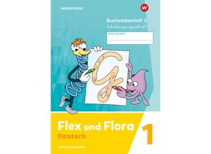 9783141271256 - Flex und Flora Buchstabenheft 3 (Schulausgangsschrift) Verbrauchsmaterial Geheftet