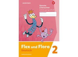 9783141271416 - Flex und Flora 2 Heft Sprache untersuchen (Schulausgangsschrift) Verbrauchsmaterial Geheftet