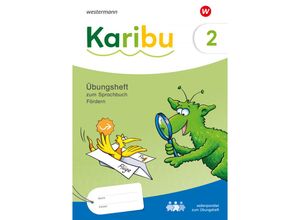 9783141293517 - Karibu Übungsheft Fördern 2 zum Sprachbuch 2 zielgleich seitenparallel zum Übungsheft Sprachbuch- Ausgabe 2024 Geheftet