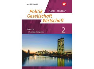 9783141410075 - Politik-Gesellschaft-Wirtschaft - Sozialwissenschaften in der gymnasialen Oberstufe - Neubearbeitung m 1 Buch m 1 On Gebunden