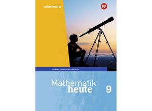 9783141503593 - Mathematik heute - Ausgabe 2018 für Thüringen - Christine Fiedler Sylvia Günther Edeltraud Reiche Jörg Triebel Ulrich Wenzel Gebunden