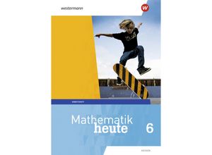 9783141504125 - Mathematik heute Ausgabe 2019 für Hessen Mathematik heute - Ausgabe 2019 für Hessen Geheftet