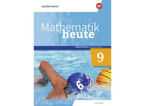 9783141515473 - Mathematik heute 9 Schülerband Hauptschulbildungsgang Für Sachsen Gebunden