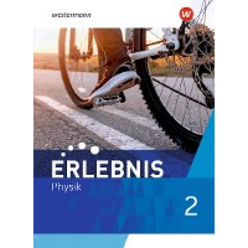 9783141517064 - Erlebnis Physik 2 Schülerband Für Nordrhein-Westfalen und Hessen