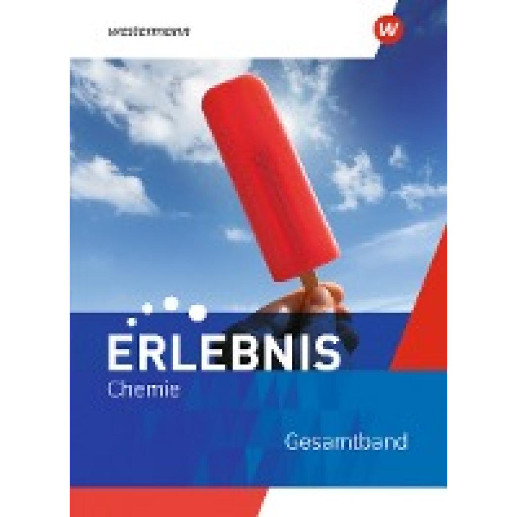 9783141517323 - Erlebnis Chemie Schülerband Gesamtband Für Nordrhein-Westfalen und Hessen