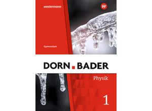 9783141523447 - Dorn Bader Physik SI Ausgabe 2019 für das G9 in Nordrhein-Westfalen und Schleswig-Holstein 1 Dorn   Bader Physik SI - Allgemeine Ausgabe 2019 Gebunden