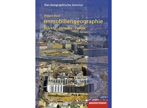 9783141603057 - Immobiliengeographie Märkte - Akteure - Politik - Robert Musil Gebunden