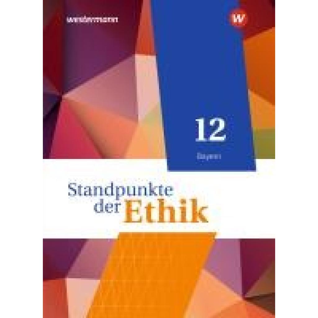 9783141613476 - Aulinger Joachim Standpunkte der Ethik 12 Schulbuch Ausgabe Bayern