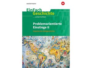 9783141700916 - EinFach Geschichte unterrichten - Torsten Gass-Bolm Florian Hellberg Nora Mussler Tobias Roth Ines Staffa Kartoniert (TB)