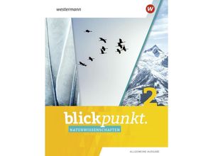 9783141880076 - Blickpunkt Naturwissenschaften - Allgemeine Ausgabe 2019 m 1 Buch m 1 Online-Zugang Gebunden