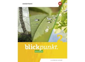 9783141880328 - Blickpunkt Biologie - Allgemeine Ausgabe 2020 m 1 Buch m 1 Online-Zugang Gebunden