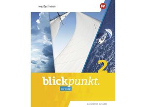 9783141880625 - Blickpunkt Physik - Allgemeine Ausgabe 2020 m 1 Buch m 1 Online-Zugang Gebunden