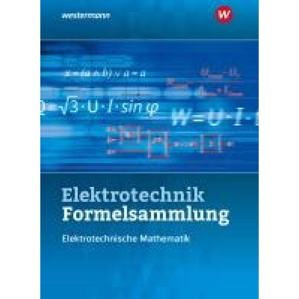 9783142213163 - Plichta Stephan Elektrotechnik Formelsammlung Schülerband Elektrotechnische Mathematik 2022
