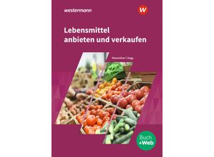 9783142251714 - Lebensmittel anbieten und verkaufen - Lars Klausnitzer Peter Zogg Kartoniert (TB)