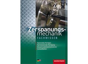 9783142313306 - Zerspanungsmechanik - Jürgen Kaese Uwe Kirschberg Lutz Langanke Robert Reitberger Gebunden