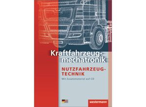 9783142318127 - Peter Gerigk - GEBRAUCHT Kraftfahrzeugmechatronik Nutzfahrzeugtechnik Schülerband - Preis vom 27102023 050359 h