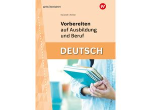 9783142906690 - Vorbereiten auf Ausbildung und Beruf - Klaus Richter Sabine Haveneth Kartoniert (TB)