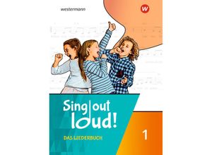 9783143690109 - Sing out loud! Das Liederbuch 1 - Patrick Bach Walter Lindenbaum Gisela Sandner Miriam Sauter Markus Sauter Gebunden