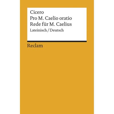 9783150012376 - Pro M Caelio oratio   Rede für M Caelius - Cicero Taschenbuch