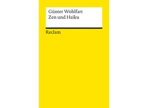 9783150096475 - Zen und Haiku - Günter Wohlfart Kartoniert (TB)