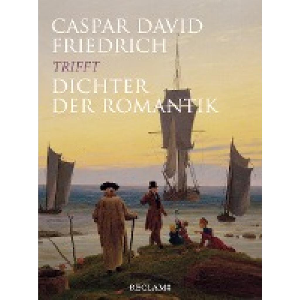 9783150113103 - Caspar David Friedrich trifft Dichter der Romantik