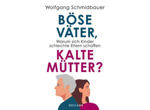 9783150114674 - Böse Väter kalte Mütter? - Wolfgang Schmidbauer Gebunden