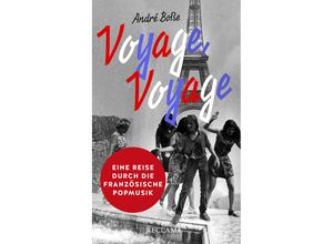 9783150114681 - »Voyage Voyage« - André Boße Kartoniert (TB)