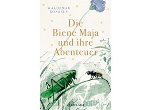 9783150114735 - Die Biene Maja und ihre Abenteuer - Waldemar Bonsels Gebunden