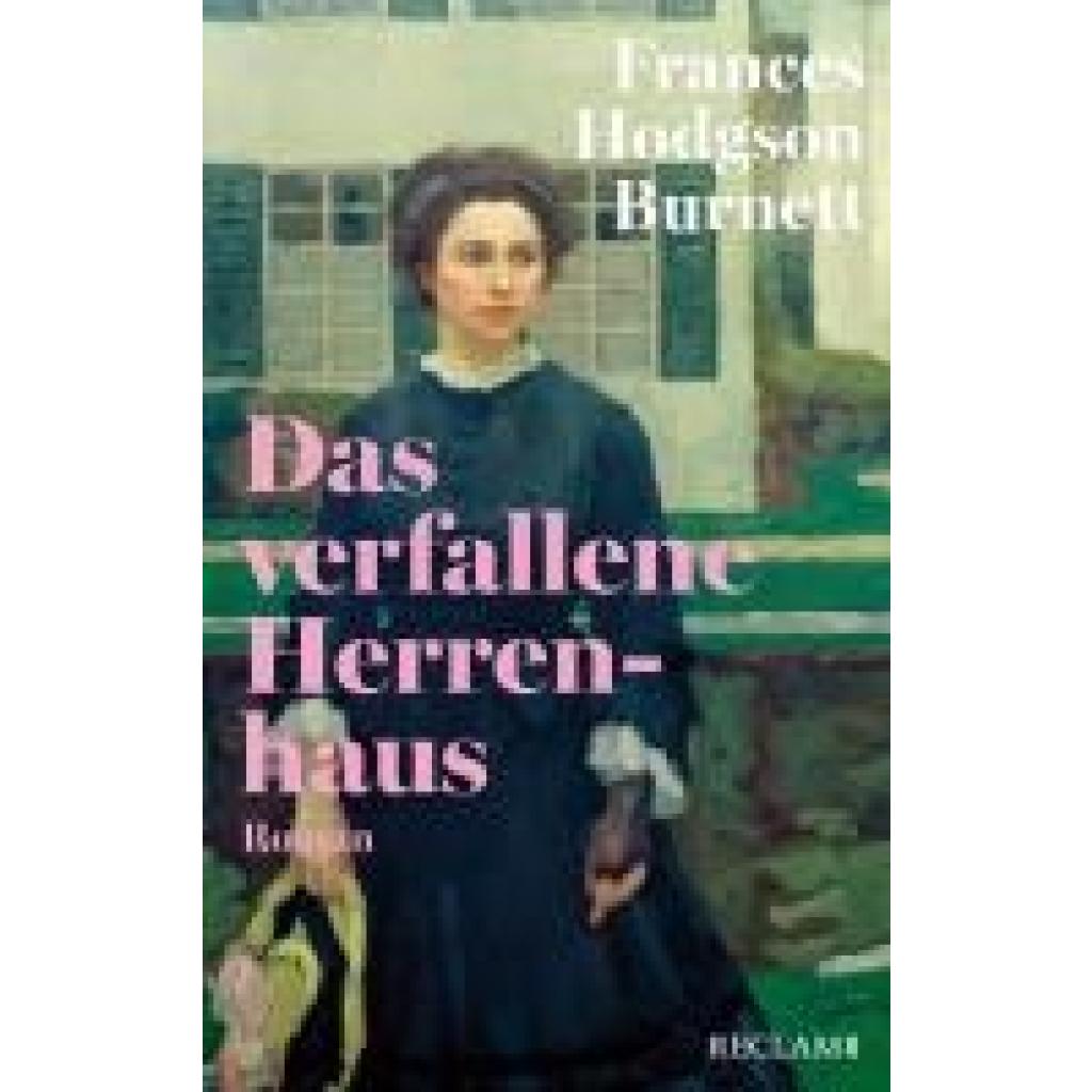 9783150114858 - Burnett Frances Hodgson Das verfallene Herrenhaus