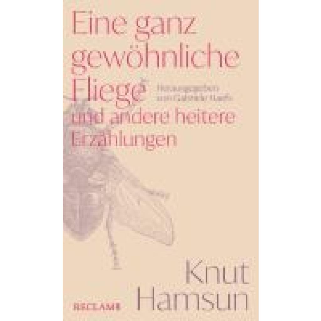 9783150114902 - Hamsun Knut Eine ganz gewöhnliche Fliege und andere heitere Erzählungen