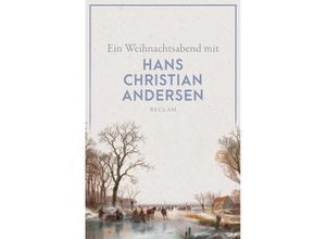 9783150142073 - Ein Weihnachtsabend mit Hans Christian Andersen - Hans Christian Andersen Taschenbuch