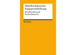 9783150142929 - Mittelhochdeutsche Sangsprüche des 13 Jahrhunderts Taschenbuch