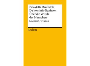 9783150142936 - De hominis dignitate   Über die Würde des Menschen - Giovanni Pico della Mirandola Taschenbuch