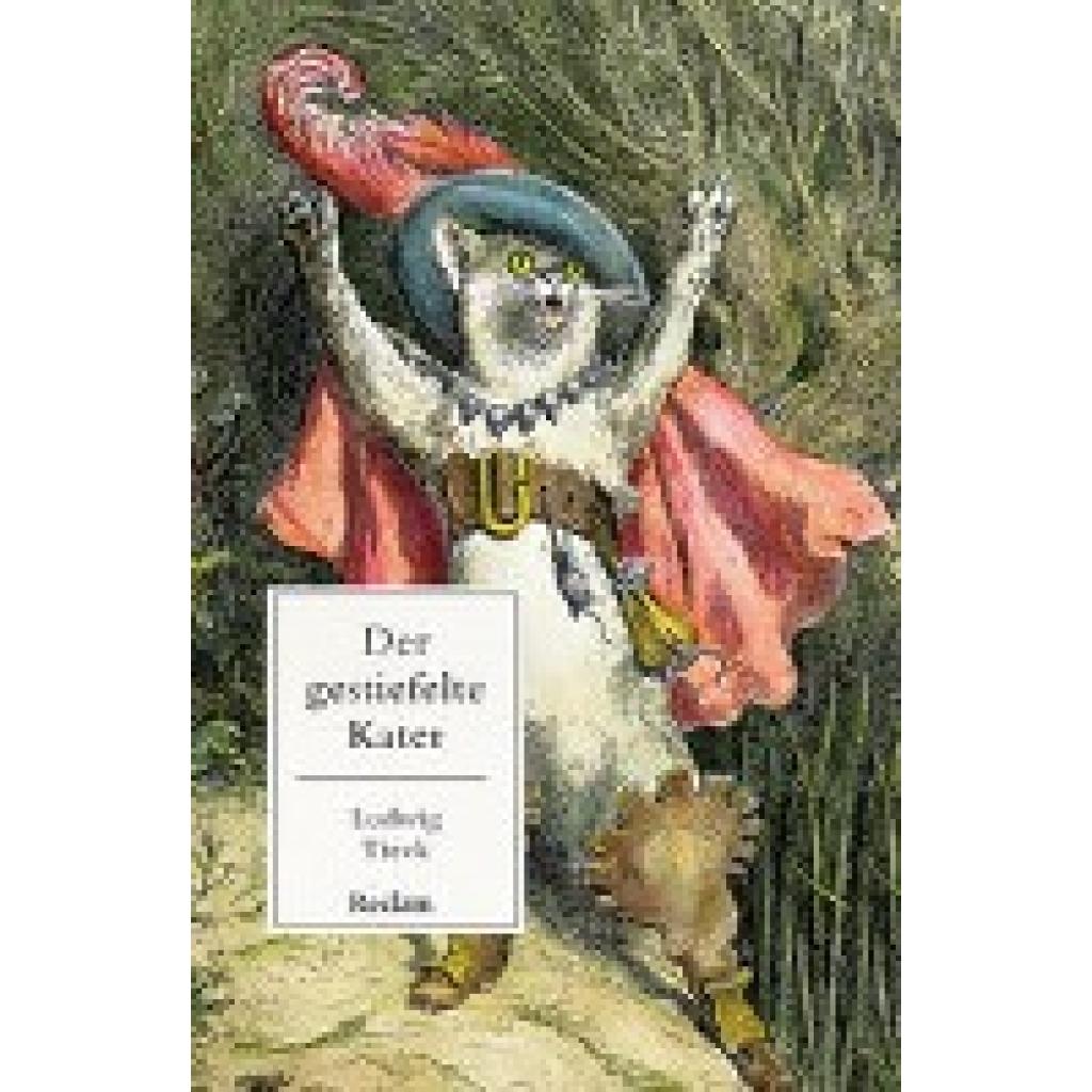 9783150143322 - Tieck Ludwig Der gestiefelte Kater Kindermärchen in drei Akten Mit Zwischenspielen einem Prologe und Epiloge
