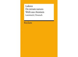 9783150144077 - Lukrez De rerum natura   Welt aus Atomen Lateinisch Deutsch