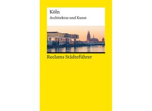 9783150144114 - Reclams Städteführer Köln - Cord Beintmann Taschenbuch